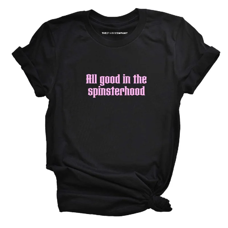 All Good In The Spinsterhood Feminist T-Shirt Zippered Front Buttoned Front Snap Front