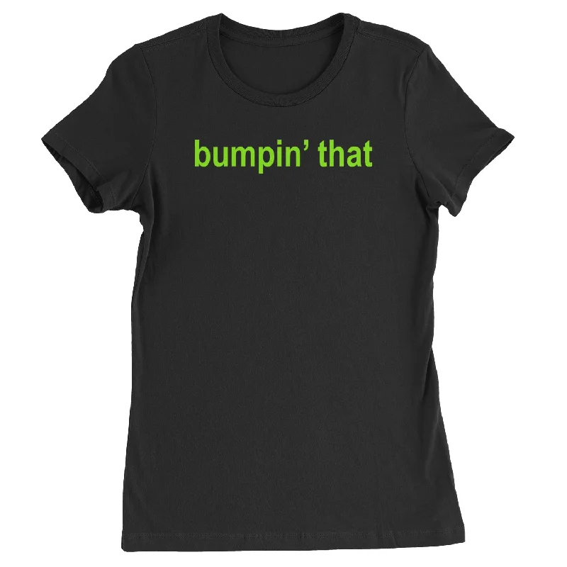 Bumpin' That Brat Music  Womens T-shirt Embroidered Appliqued Beaded