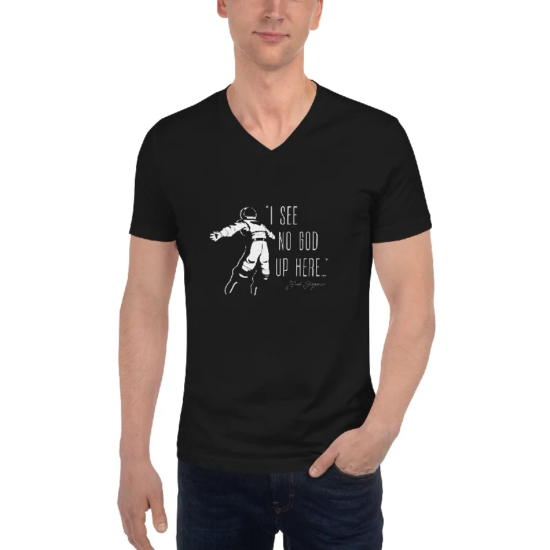 I see no god up here - Unisex V-Neck T-Shirt Collared T-Shirt Boat Neck A-Line