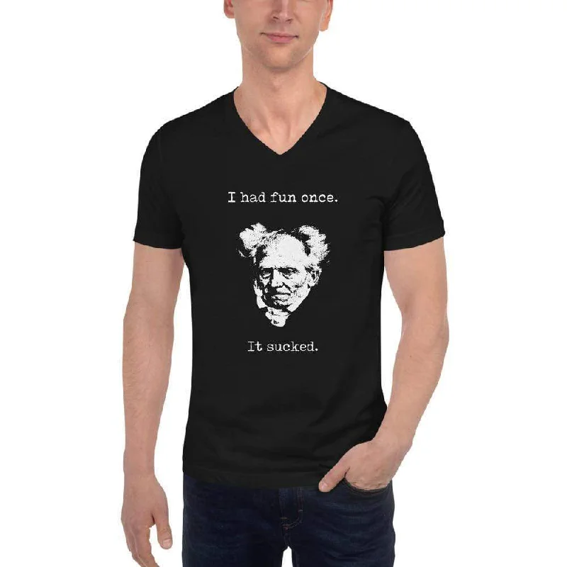 Schopenhauer - I Had Fun Once - It Sucked - Unisex V-Neck T-Shirt Terry Blend Velvet Blend Canvas Blend